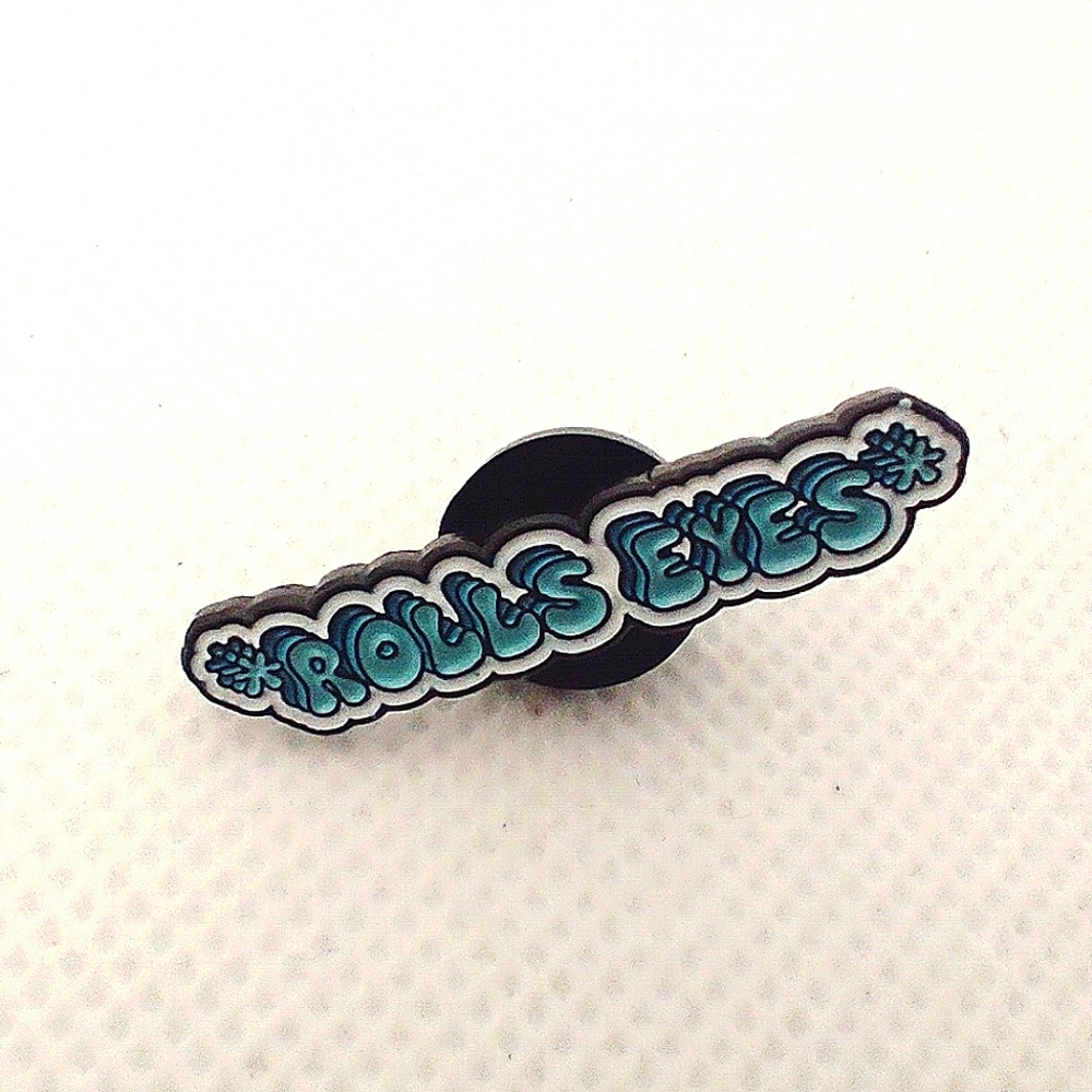 🧁 3/$30 *Rolls Eyes* Sarcastic Enamel Pin NEW